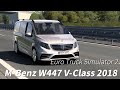 M-Benz W447 V-Class 2018 | Euro Truck Simulator 2 | Gameplay