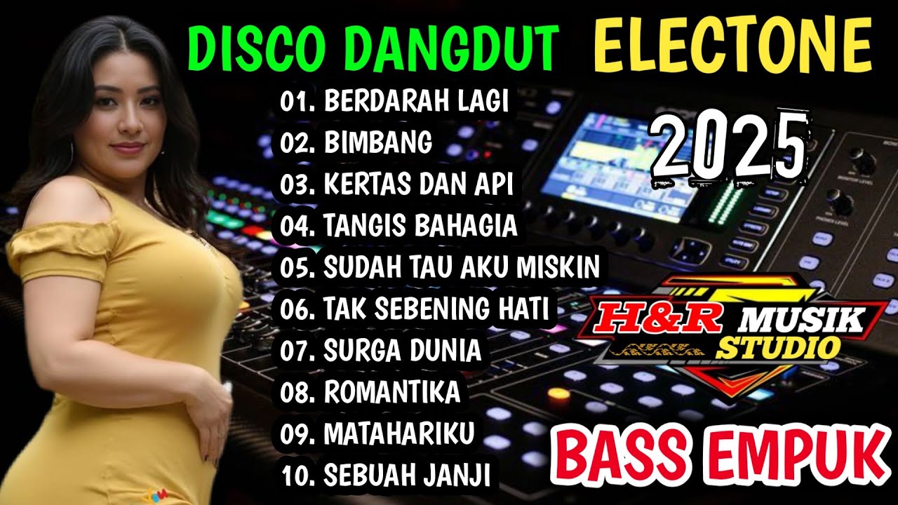 DISCO DANGDUT ELECTONE 2025 - DANGDUT LAWAS PALING ENAK UNTUK TEMAN SANTAI 