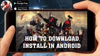 BLADE & SOUL 2 (TUTORIAL) 2023 How To Download/Install in Android-Mobile and How to Login [Tagalog] screenshot 3