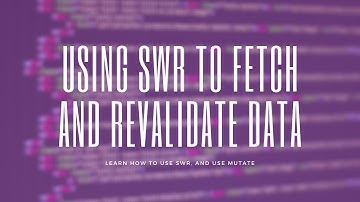Data Fetch and revalidate with SWR