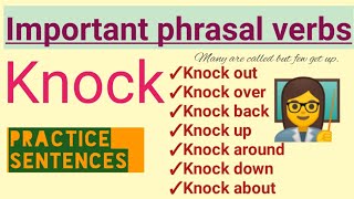 20+ Phrasal Verbs with KNOCK in English • 7ESL