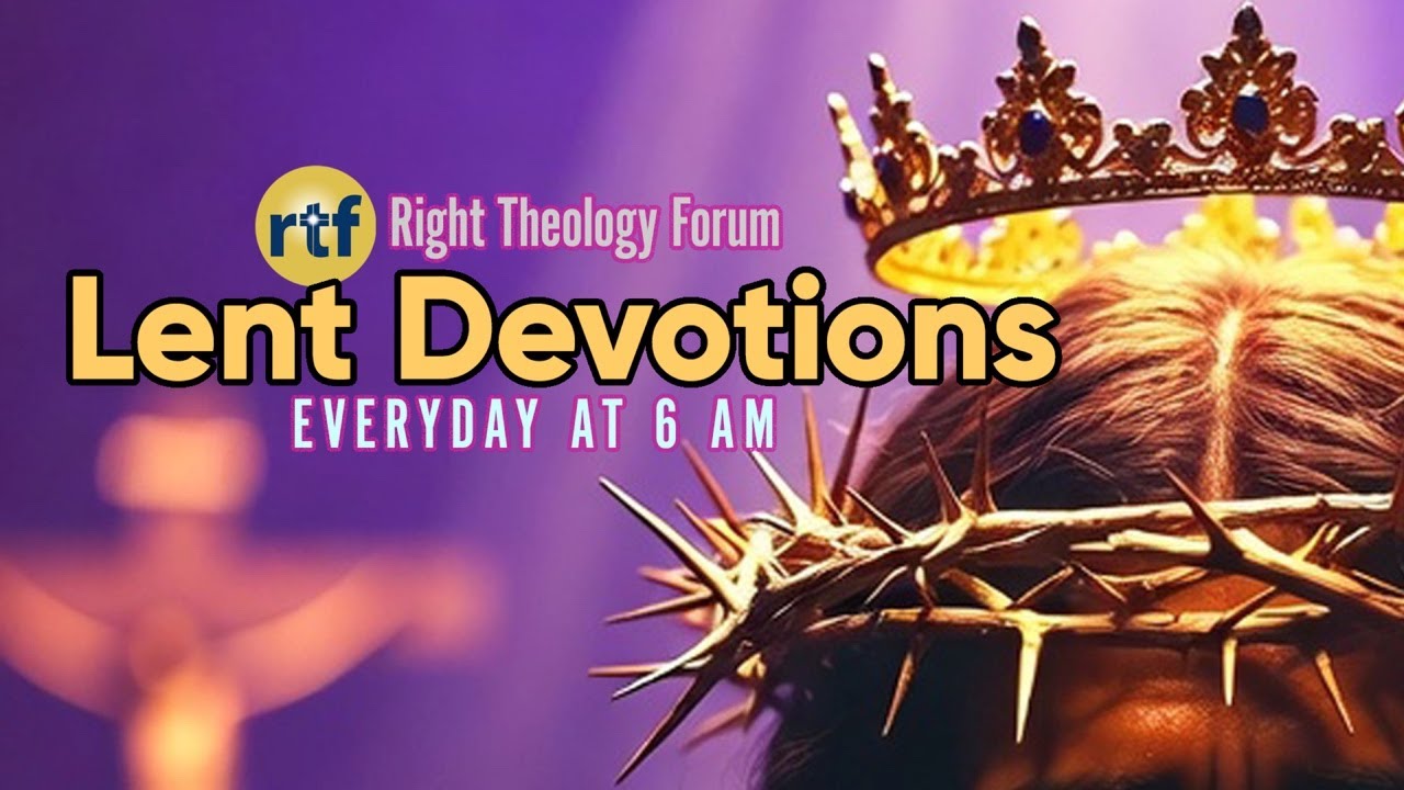 Day 8 | Lent Devotions | Edward William