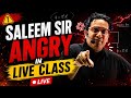Saleem Sir got angry😈😈in live Class |Lakshya Jee 2027|