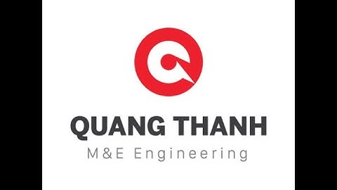 Video Intro Công ty TNHH MTV Kỹ Thuật Quang Thành