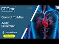 Aortic Dissection CPD Webinar - One not to miss - Presented by Matt Reed