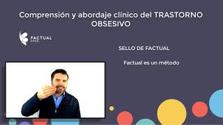 Clase 1 - CURSO: TRASTORNO OBSESIVO. Bienvenida y presentación del curso