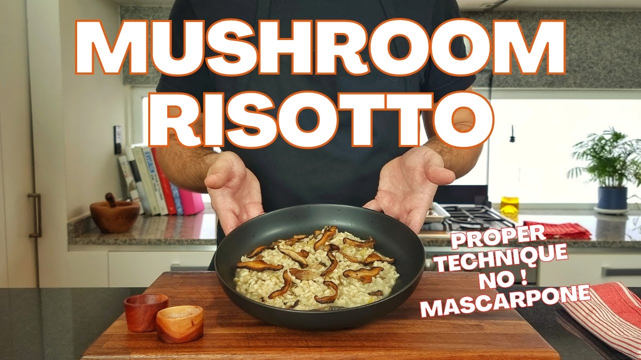 How to Make a Perfect Creamy Risotto the Proper Way - YouTube