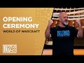 BlizzCon | Opening Ceremony | World of Warcraft