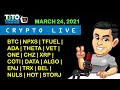 CRYPTO LIVE | MARCH 24 2021