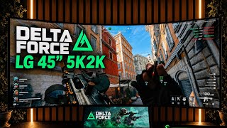DELTA FORCE on LG 45 5K2K OLED POV max setting RTX 5090