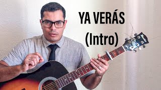 Video thumbnail of "YA VERÁS 🎸 TUTORIAL (INTRO) - Como tocar paso a paso - Jw broadcasting"