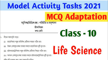 Model Activity Tasks MCQ Adaptation  2021 Class 10 Life  Science (October)