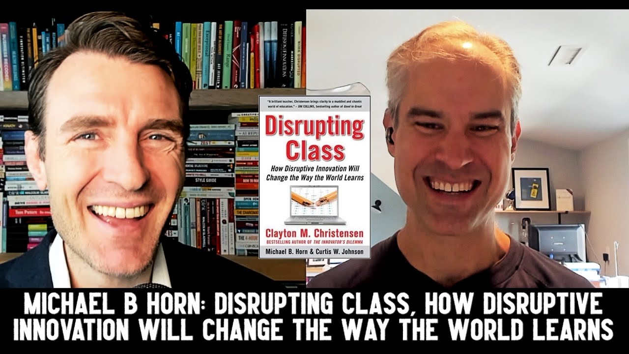 Michael Horn Disrupting Class Part 1 of 2