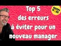 Happy work  top 5 des erreurs  viter pour un nouveau manager  gal chatelainberry