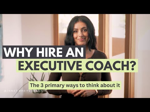 Why Hire an Executive Coach?