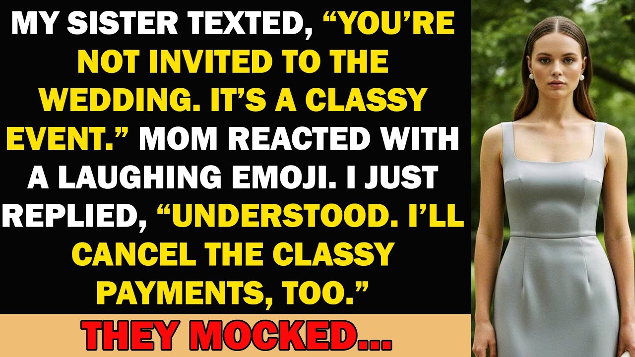 Sister Texted, “You’re Not Invited To The Wedding. It’s A Classy Event.” Mom Reacted With A Laughing