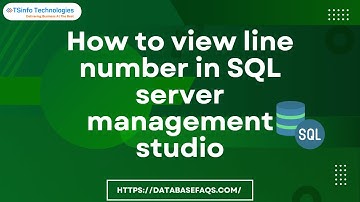 How to view line number in SQL server management studio | SQL Server management studio