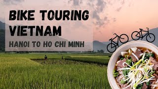 Cycling Hanoi to Ho Chi Minh  Bicycle Touring Vietnam  South East Asia Pt 3  Cycling the World