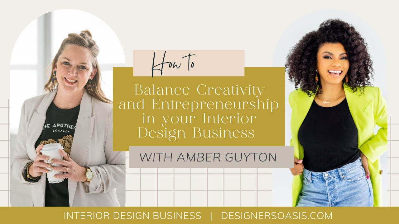How to Balance Creativity and Entrepreneurship in your Interior Design ...