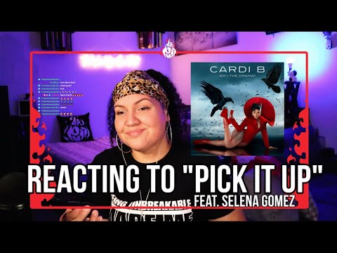 CARDI B PICK IT UP FEAT SELENA GOMEZ LIVE REACTION 
