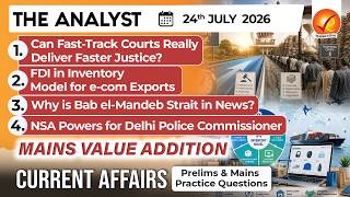 Current Affairs Today 24 Jul 2026 I UPSC Daily Current Affairs I The Hindu Analysis I The Analyst