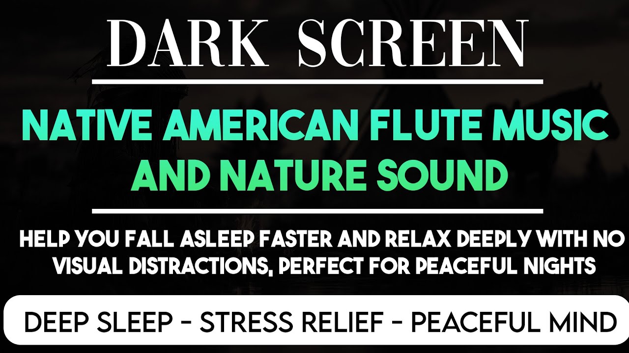 Relaxing Native American Flute Music With Rain BLACK SCREEN for Sleep and Stress Relief, Dark Screen
