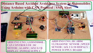 Distance Based Accident Avoidance System in Automobiles Using Arduino with CAN Protocol | SMS Alert screenshot 1