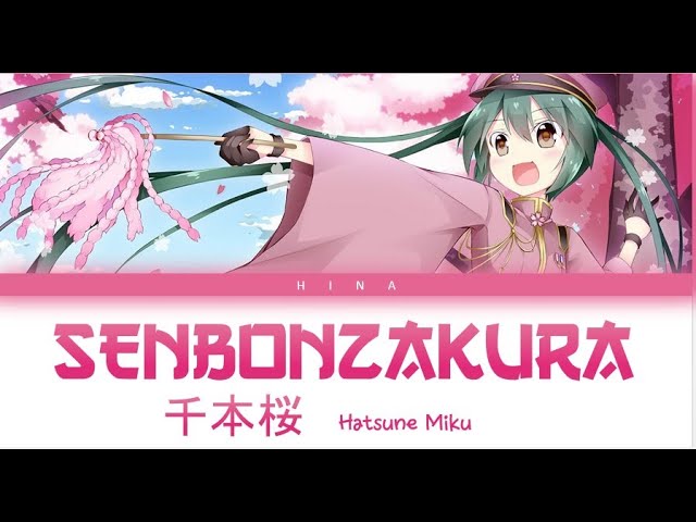 Hatsune Miku - Senbonzakura - Lyrics (Kan/Rom/Eng) class=