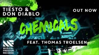 Tiësto & Don Diablo - Chemicals Feat. Thomas Troelsen (TheNCN Remix)