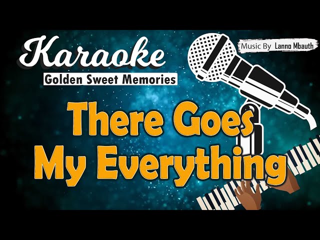 Karaoke THERE GOES MY EVERYTHING // Music By Lanno Mbauth class=