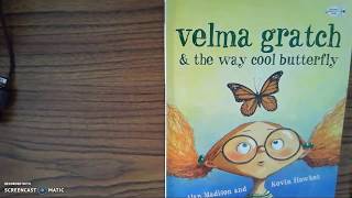Velma Gratch & The Way Cool Butterfly