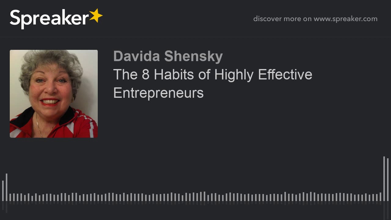 The 8 Habits of Highly Effective Entrepreneurs - YouTube