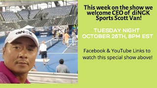 Our guest this week is the CEO from diNGK Sports, Scott Van.