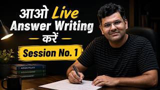 Live Answer Writing Session #1 | UPSC Mains 2026 | Think, Structure & Write
