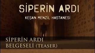 Siperin Ardı Keşan Belgeseli  Resimi