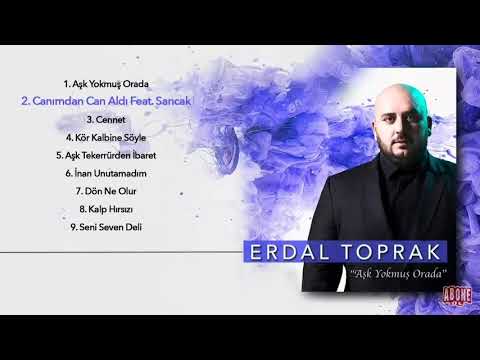 Canımdan Can Aldı - Erdal Toprak \u0026 Sancak