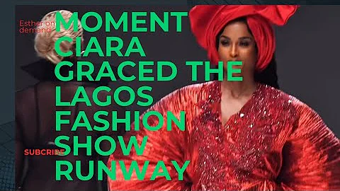 Lagos Fashion Week 2025: Ciara, Mercy Eke, Priscilla Ojo & More Shut Down the Runway!