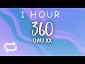 1 HOUR рџ ђ Charli Xcx 360 Lyrics 1 HOUR рџ ђ Charli Xcx 360 Lyrics