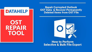 Repair & Recover Corrupted Outlook OST Data & Deleted Items from OST Files