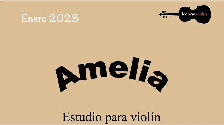 Amelia, Estudio para Violn (Casares).