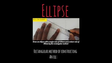 Rectangular method of constructing an ellipse