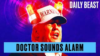 How Trump, 79, Is Declining in Plain Sight: Doctor | The Daily Beast Podcast