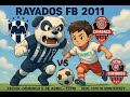--🤠RAYADOS FB SUB 14(2011) Vs CEFOR SAN NICOLAS – liga premier  norte – JORNADA 11 –