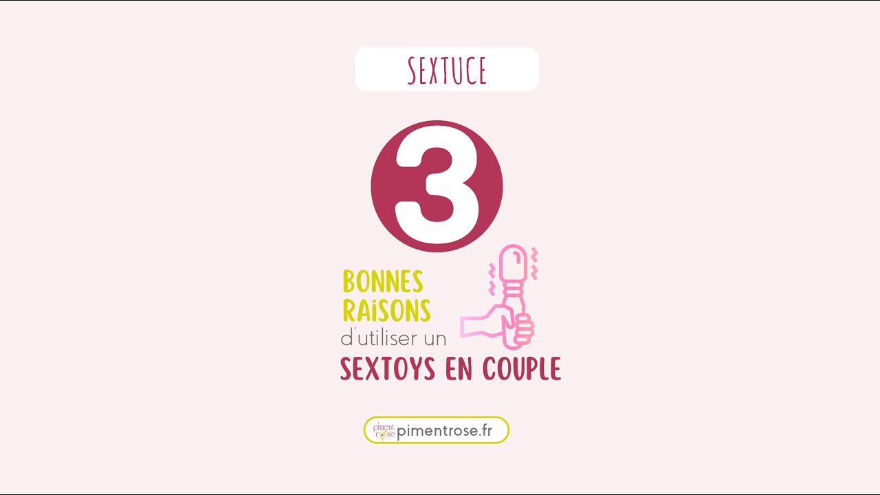 💯 3 bonnes raisons d'utiliser un sextoy en couple 