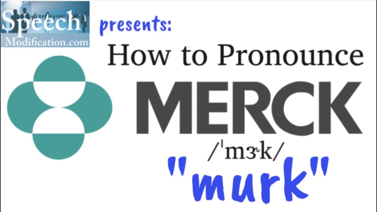 How To Pronounce Merck