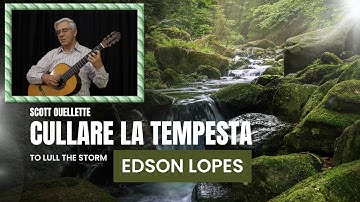 Cullare la Tempesta by Scott Ouellette, performed by Edson Lopes