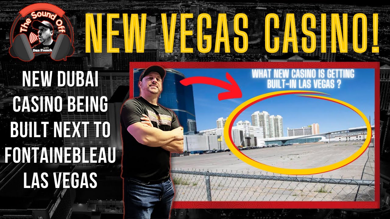 What NEW Las Vegas Casino will be Going Up Next to the Fontainebleau