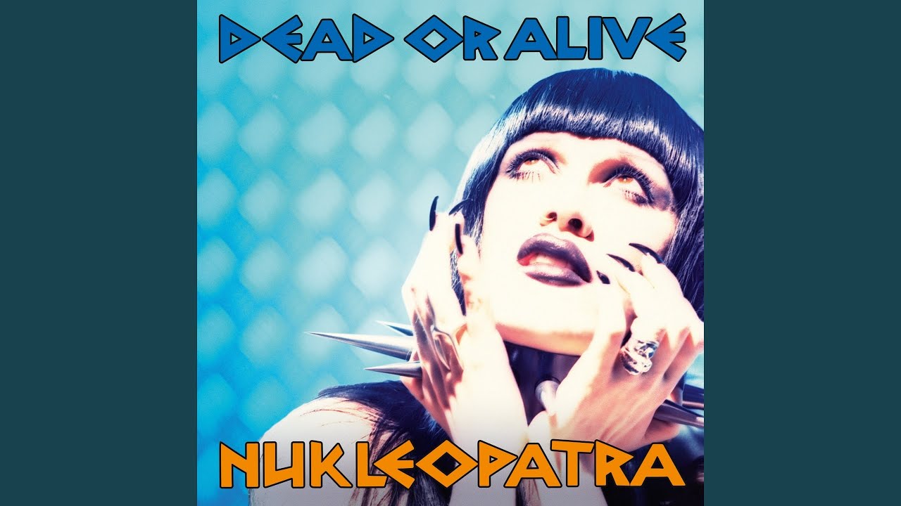 DEAD OR ALIVE Nukleopatra