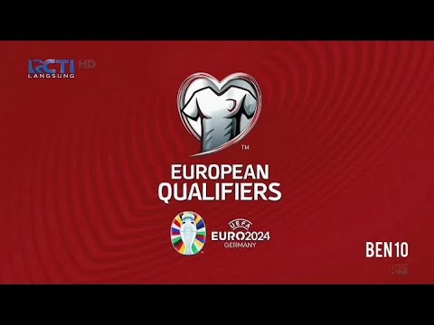 RCTI HD - Live Match UEFA European Qualifiers Intro (EURO 2024)