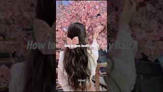  How to have healthy hair-Part#5  #aesthetic #haircare #girl